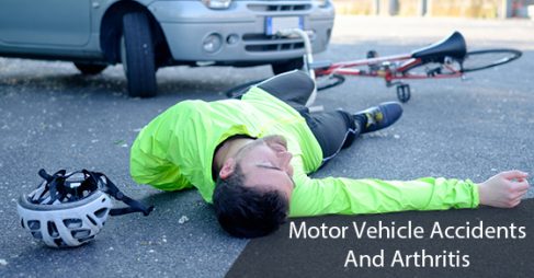 Motor Vehicle Accidents And Arthritis